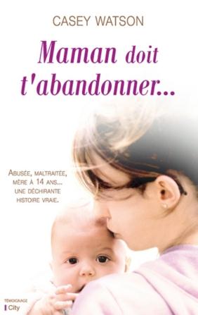 Maman doit t'abandonner...