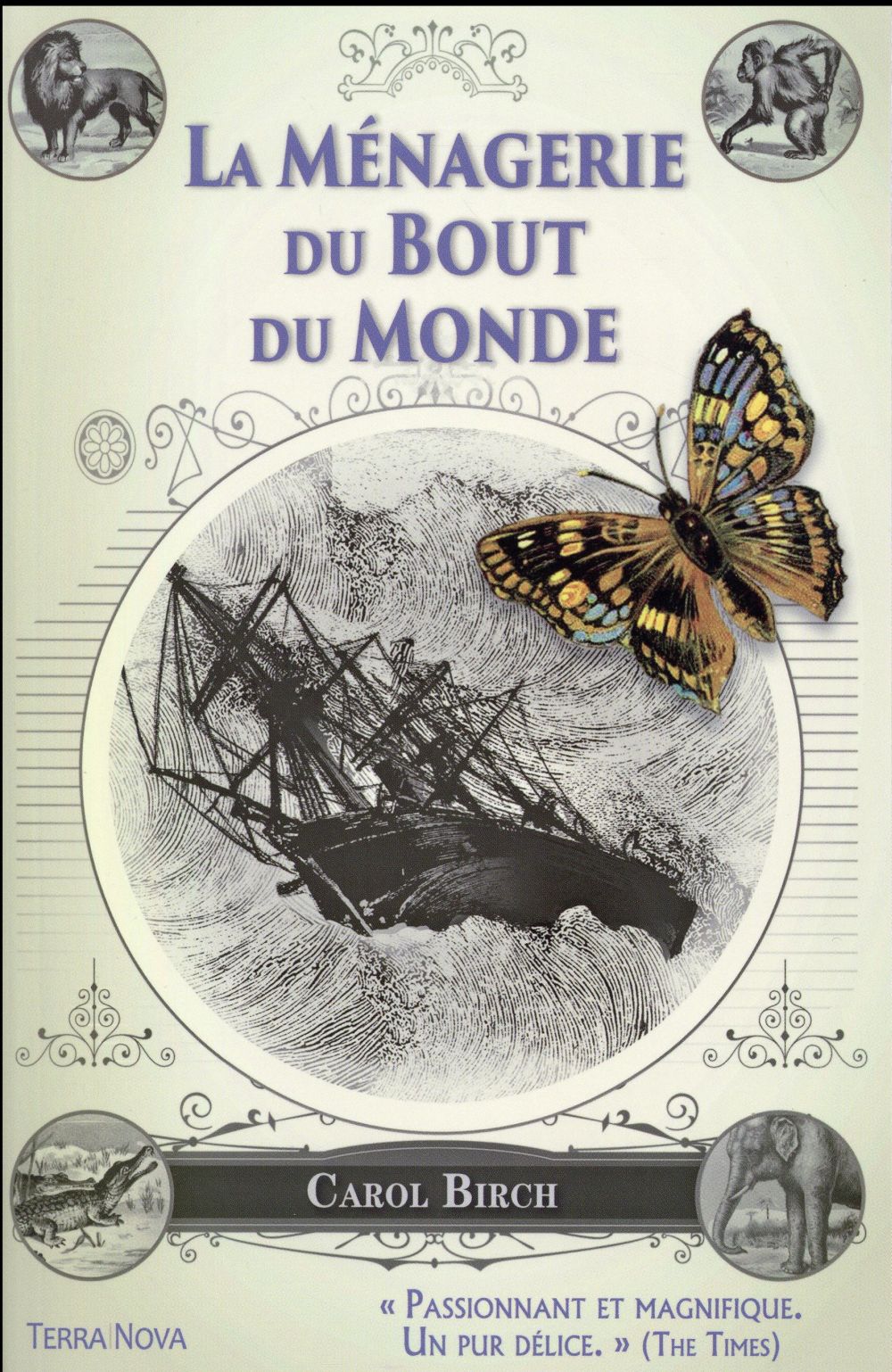 La ménagerie du bout du monde
