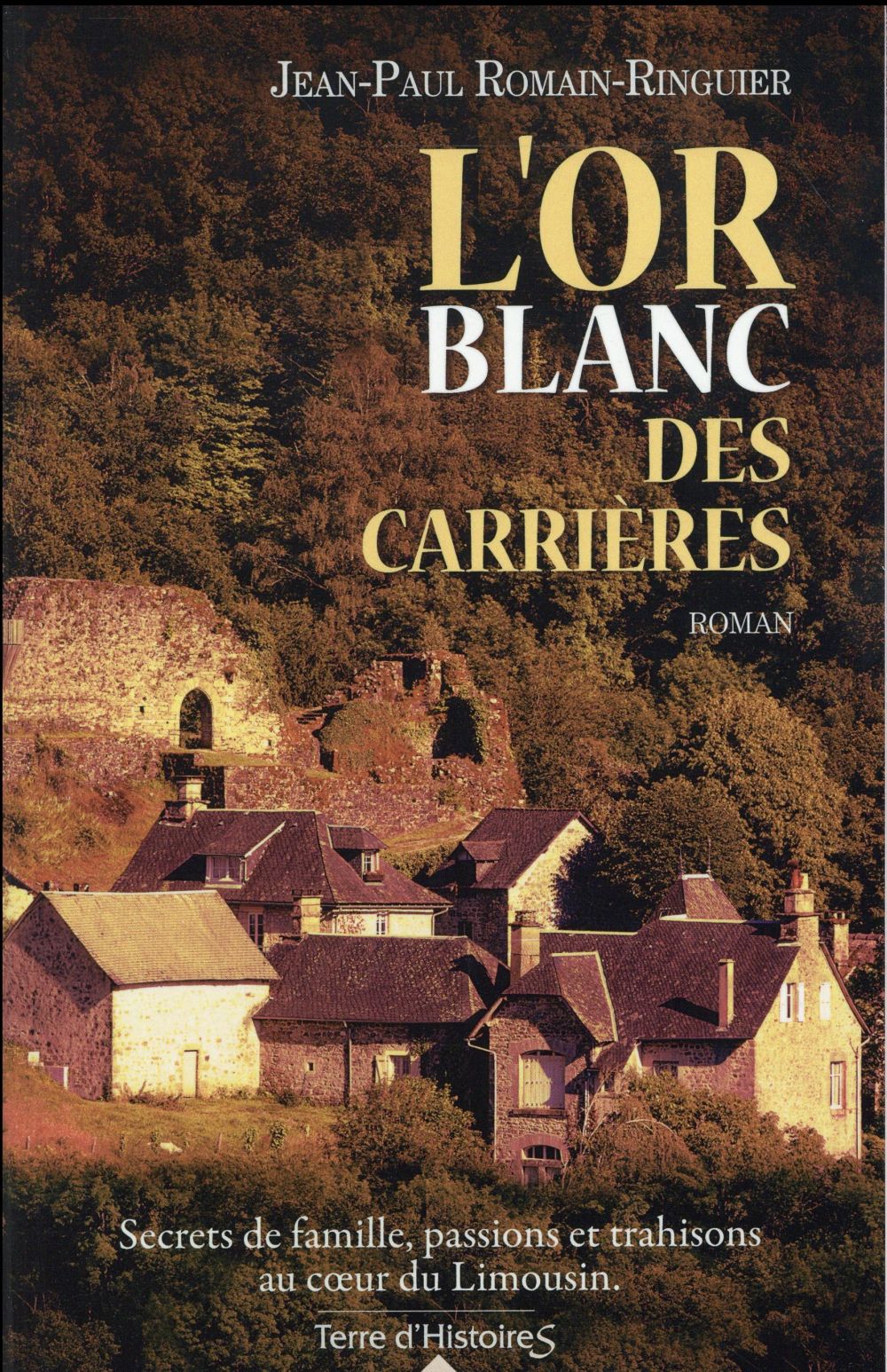L'or blanc des carrières