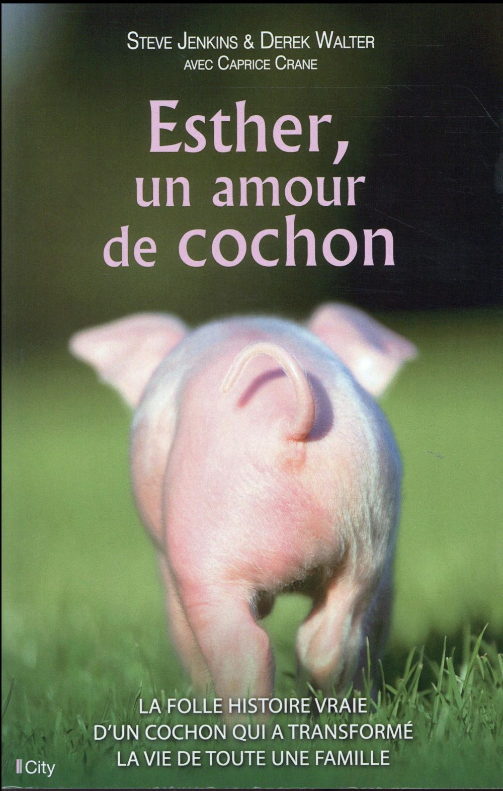 Esther, un amour de cochon