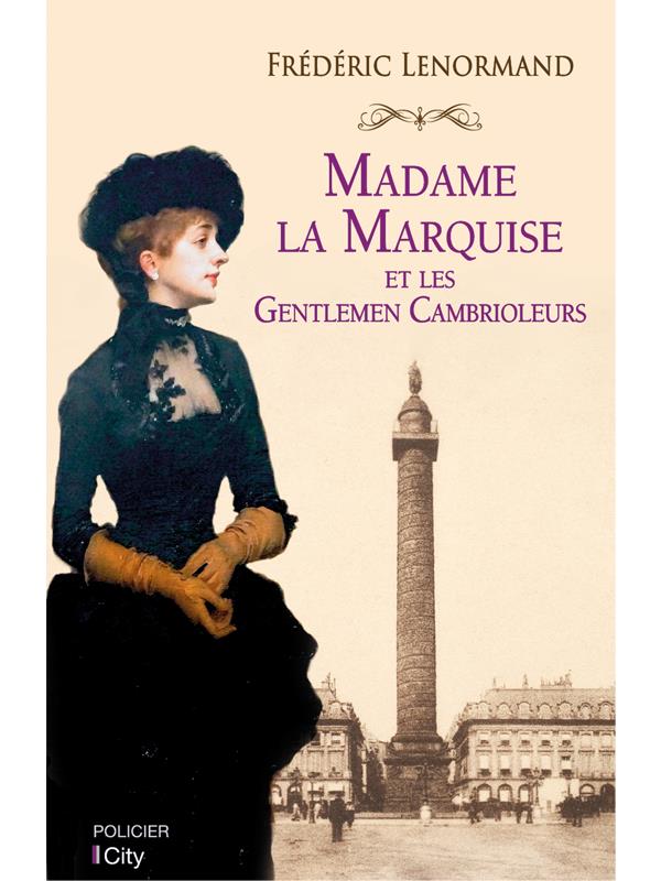 Madame la marquise et les gentlemen cambrioleurs