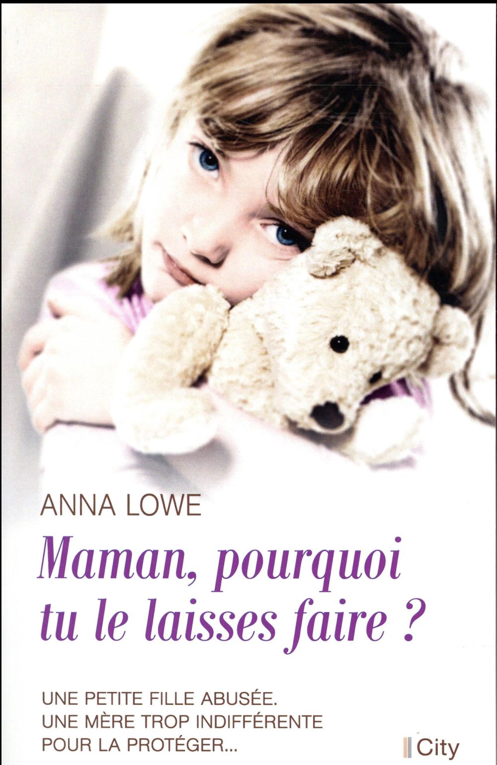 Maman, pourquoi tu le laisses faire ?