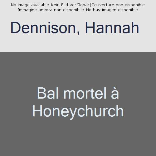 Les mystères de Honeychurch : Bal mortel à Honeychurch