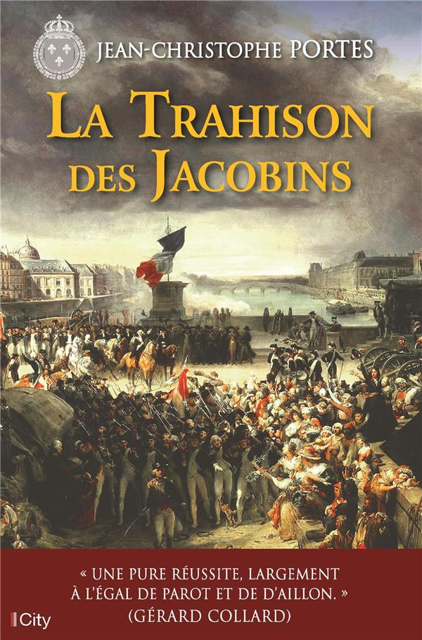 Les enquêtes de Victor Dauterive Tome 5 : La trahison des Jacobins