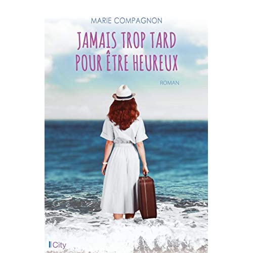 Jamais trop tard pour être heureux