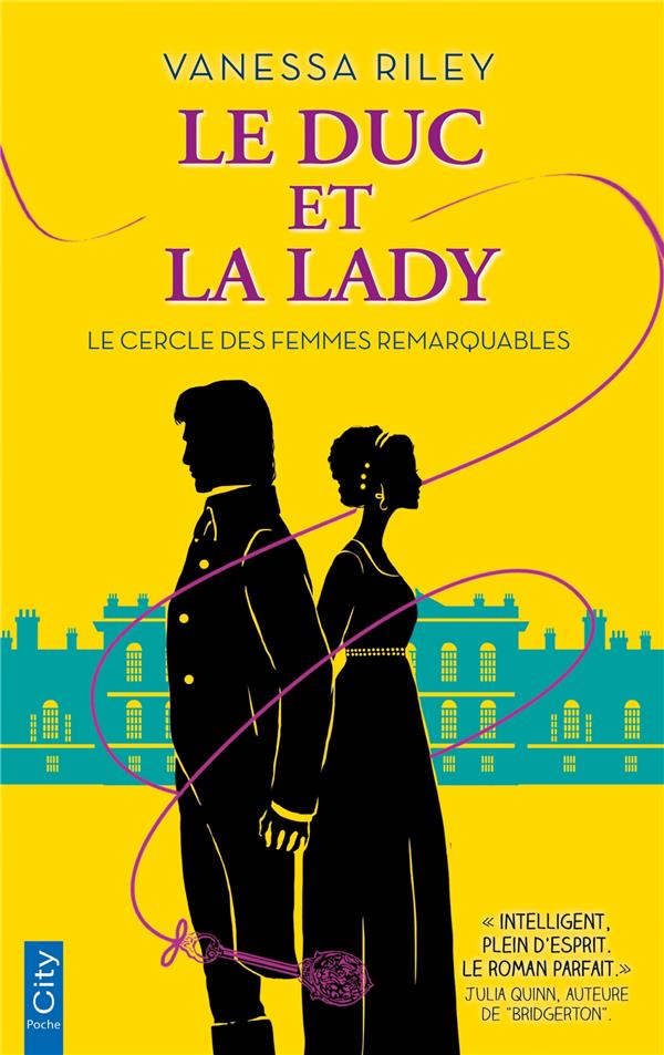 Le Cercle des femmes remarquables : La Lady et le Duc