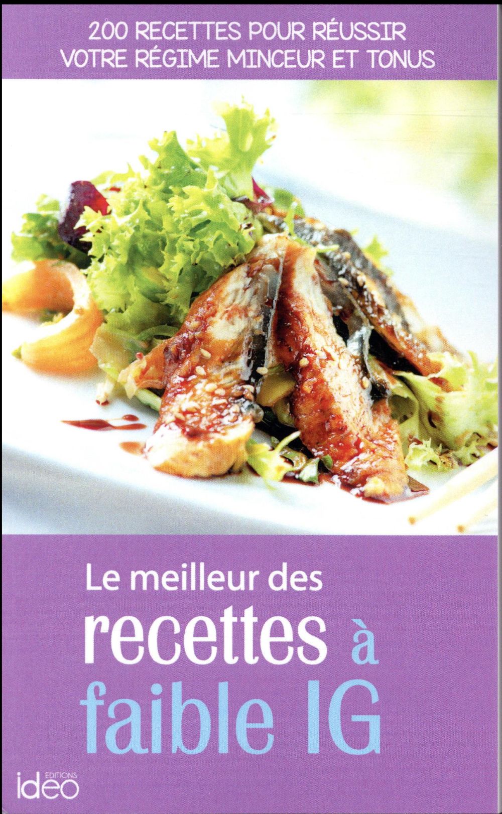 LES MEILLEURES RECETTES A FAIBLES IG
