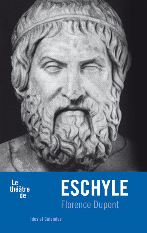 Le théâtre d'Eschyle