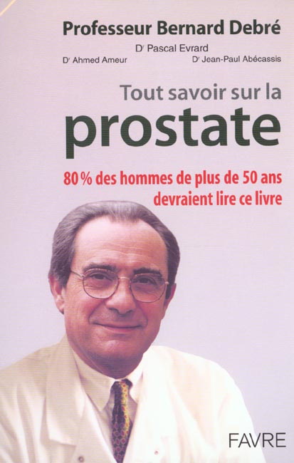 Tout savoir sur la prostate. Avec CD-ROM