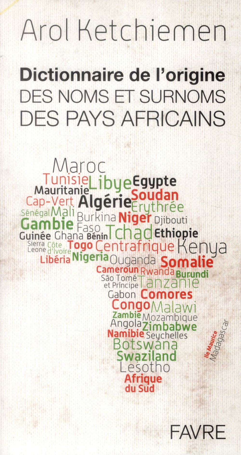 Dictionnaire de l'origine des noms et surnoms des pays africains
