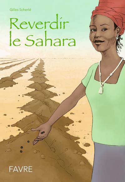 Reverdir le Sahara