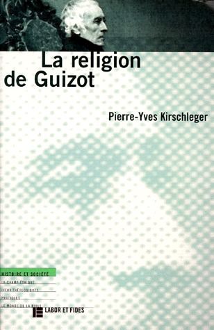 LA RELIGION DE GUIZOT