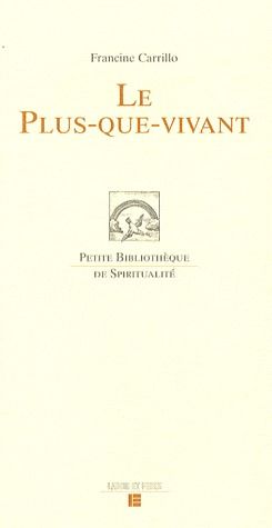 Le plus-que-vivant