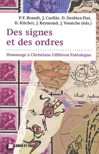 Des signes et des ordres. Hommage à Christiane Gillièron Paléologue