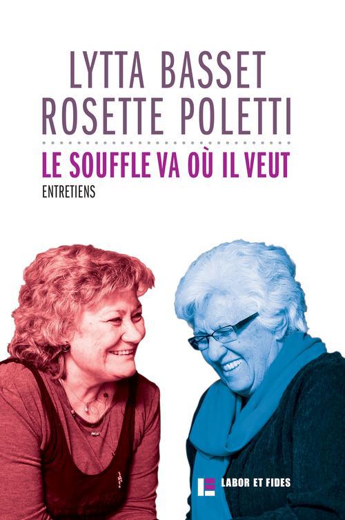 Le souffle va où il veut. Entretiens avec Serge Molla