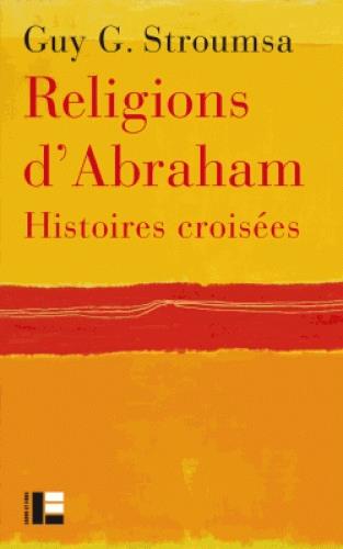 Religions d'Abraham : histoires croisées