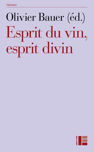 Esprit du vin, esprit divin