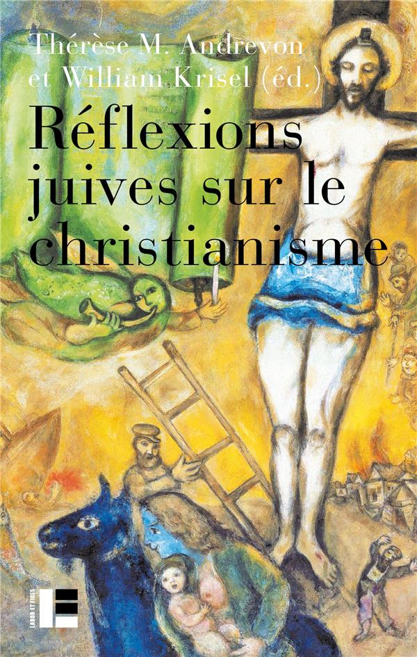 Réflexions juives sur le christianisme. Autour de textes de Joseph Ber Soloveitchik, Abraham Joshua