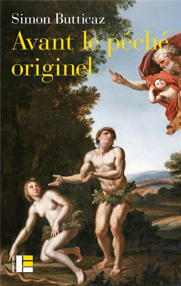 Avant le péché originel. La naissance d'un malentendu