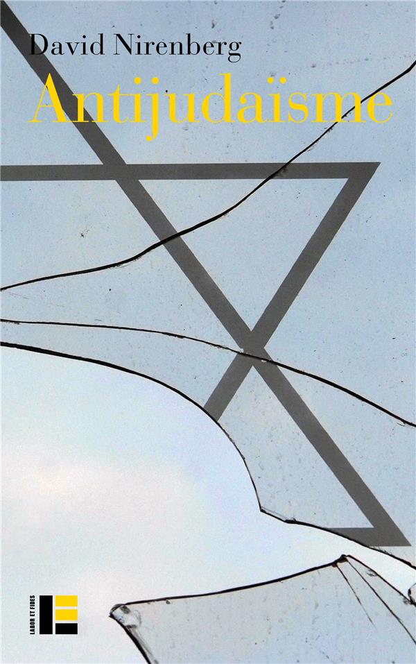 Antijudaïsme. Un pilier de la pensée occidentale