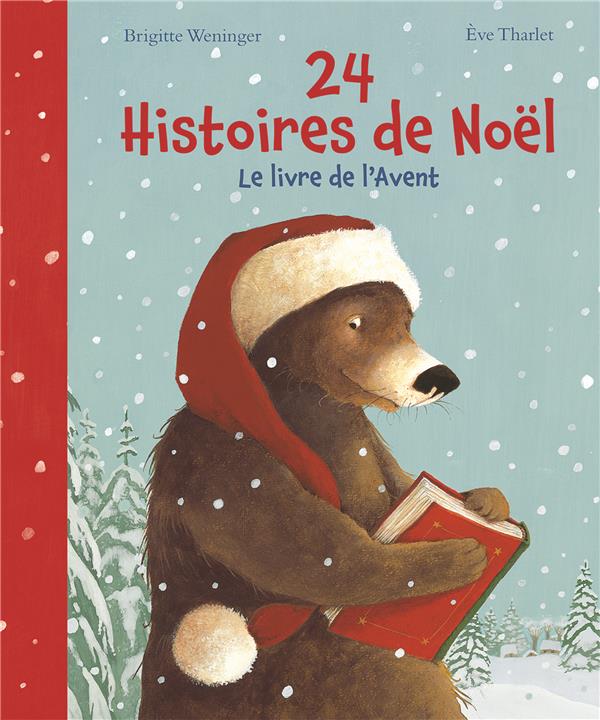 24 histoires de Noël. Le livre de l'Avent