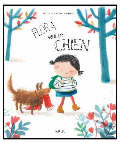 Flora veut un chien