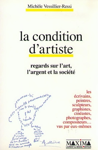 La condition d'artiste. Regards sur l'art, l'argent et la société