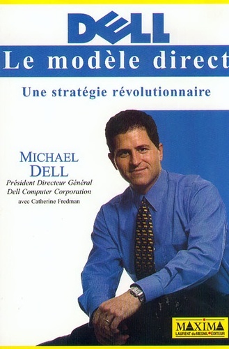 LE MODELE DIRECT. Une stratégie révolutionnaire