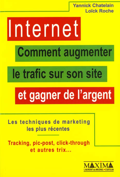 Internet. Comment augmenter le trafic sur son site et gagner de l'argent