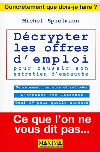 Décrypter les offres d'emploi pour réussir son entretien d'embauche