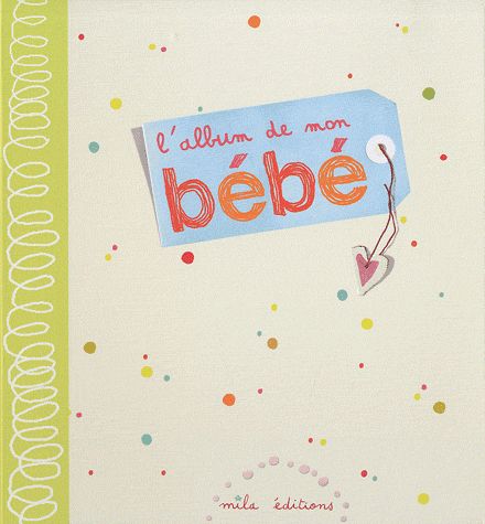 L'album de mon bébé