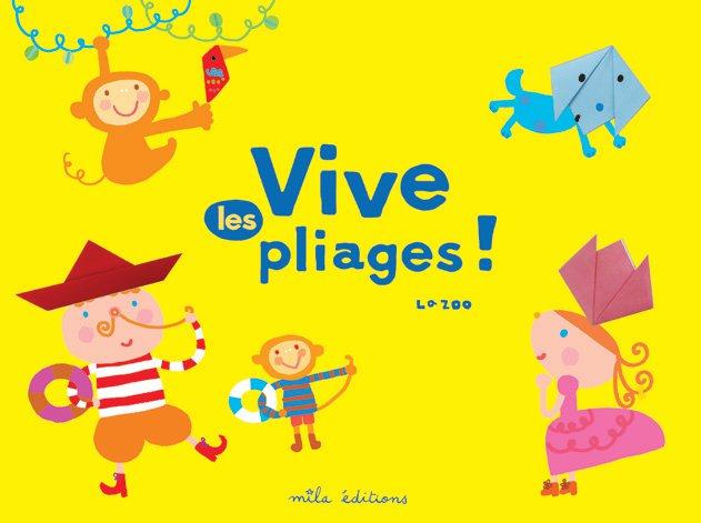 Vive les pliages