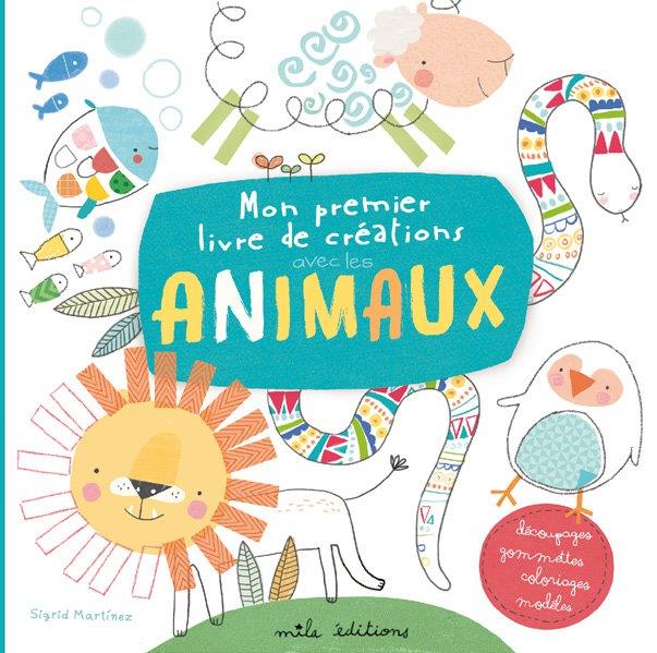 Mon premier livre de création avec les animaux