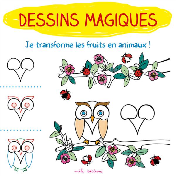 Dessins magiques. Je transforme les fruits en animaux !