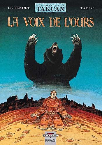 Les voyages de Takuan Tome 3 : La voix de l'ours