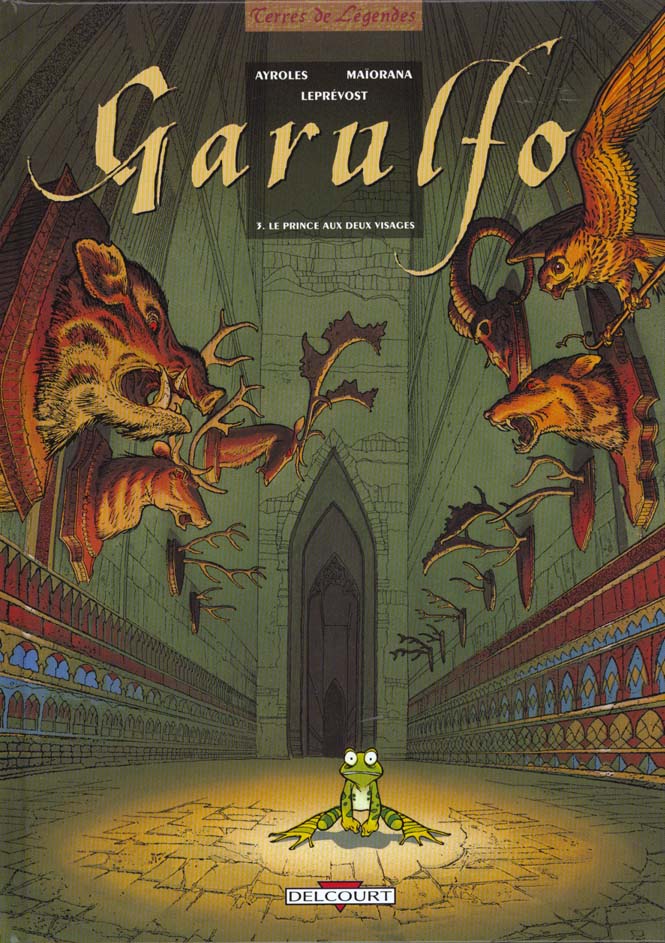 Garulfo Tome 3 : Le prince aux deux visages