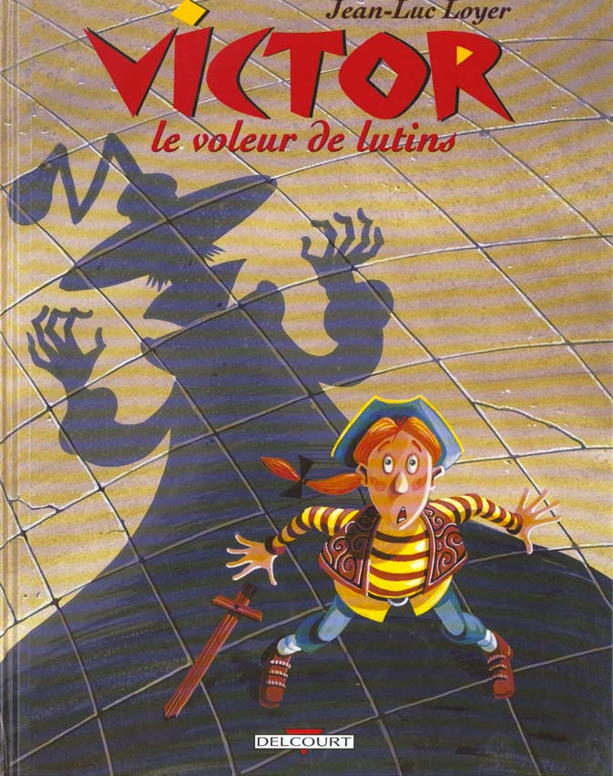 Victor Tome 1 : Le voleur de lutins