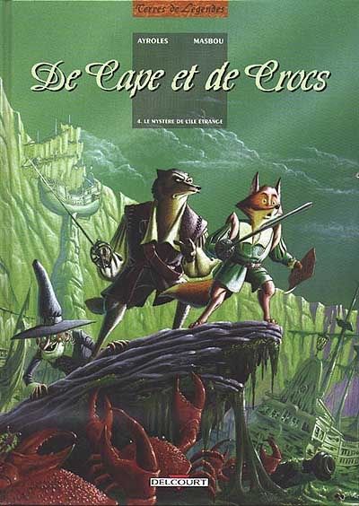De Cape et de Crocs Tome 4 : Le mystère de l'île étrange