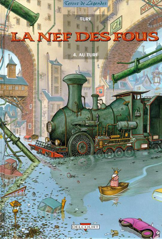 La Nef des Fous Tome 4 : Au turf