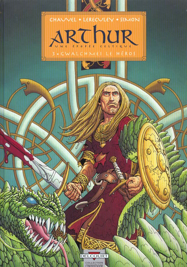 Arthur Tome 3 : Gwalchmei le héros