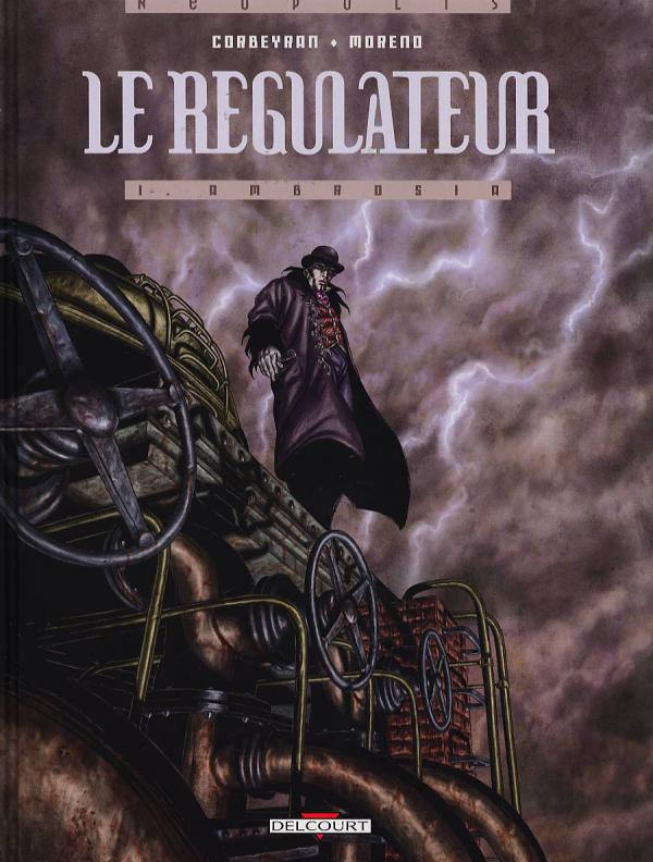 Le régulateur Tome 1 : Ambrosia