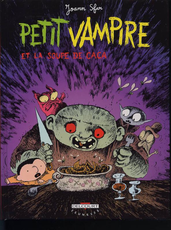 Petit Vampire Tome 5 : Petit vampire et la soupe de caca