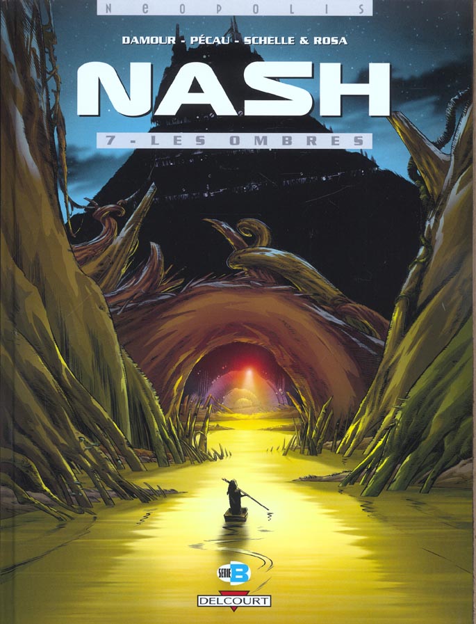 Nash Tome 7 : Les ombres