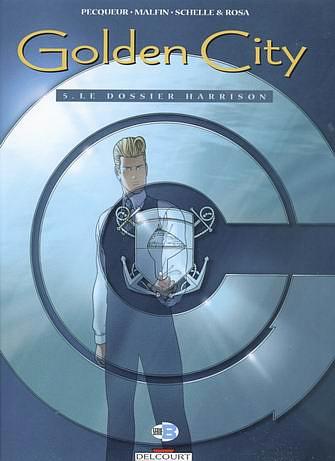 Golden City Tome 5 : Le dossier Harrison