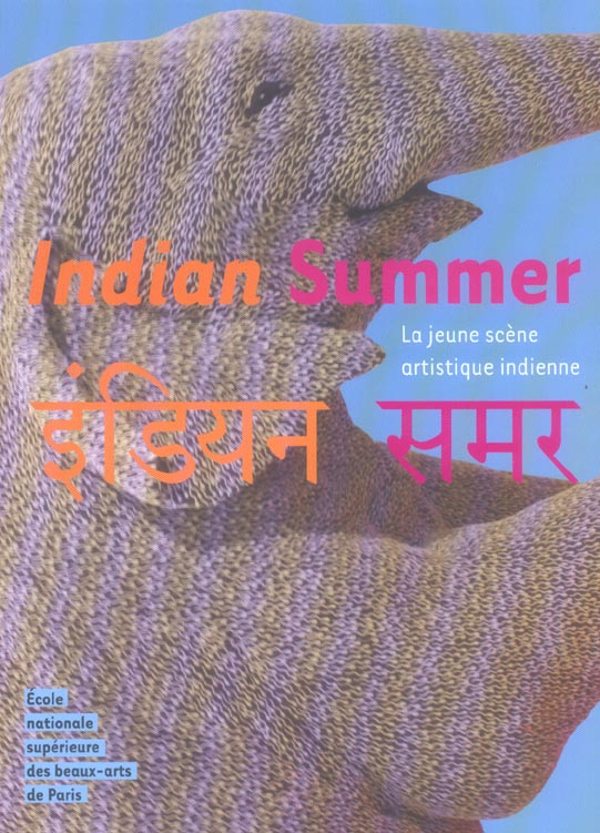 Indian Summer. La jeune scène artistique indienne