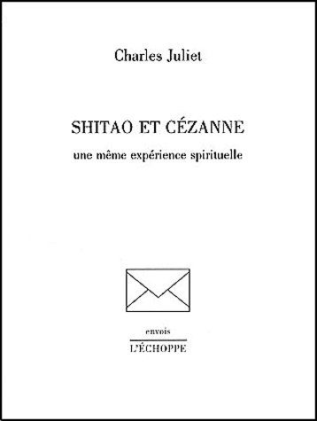 Shitao et Cézanne. Une même expérience spirituelle
