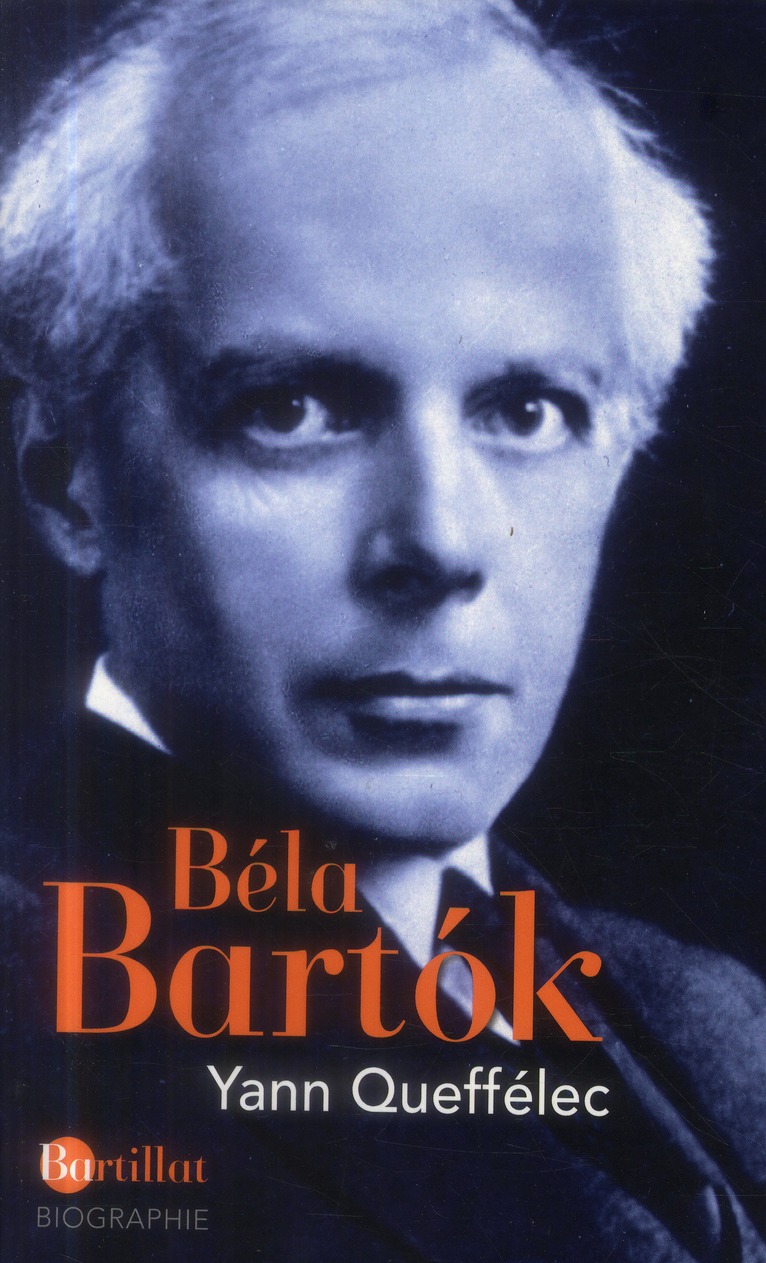 Béla Bartok. 1881-1945, Edition revue et corrigée
