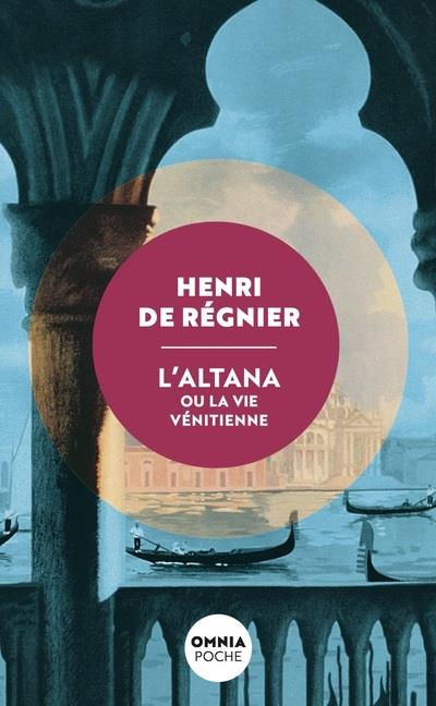 L'Altana. Ou La vie vénitienne, 1899-1924