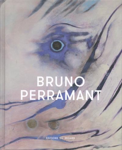 Bruno Perramant. Edition bilingue français-anglais