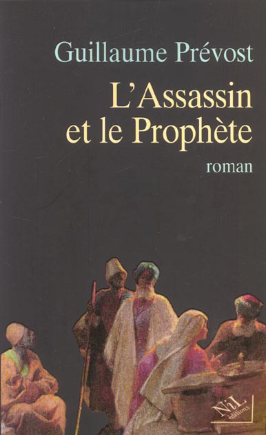 L'Assassin et le Prophète